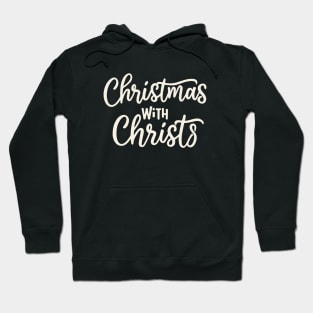 Christmas with Christ Hoodie